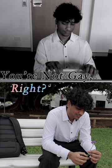 You're Not Gay, Right? Poster