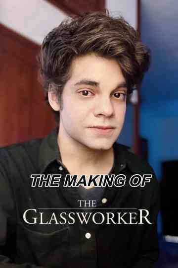 The Making of 'The Glassworker' Poster