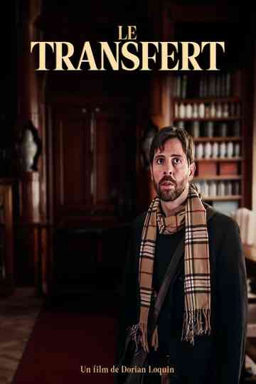 Le Transfert Poster