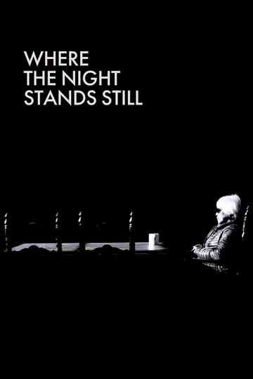 Where the Night Stands Still Poster