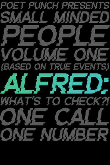 Small Minded People: Alfred Poster