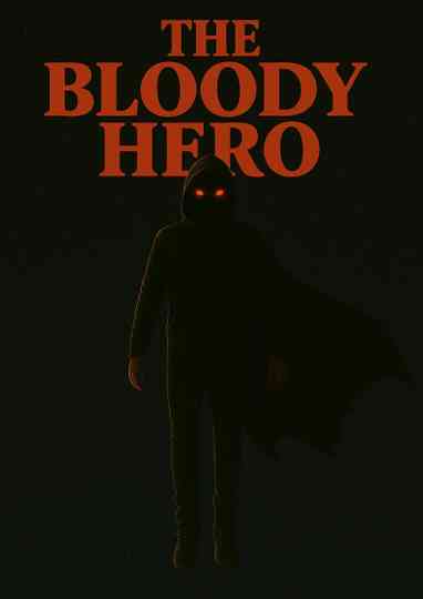 The Blody Hero Poster