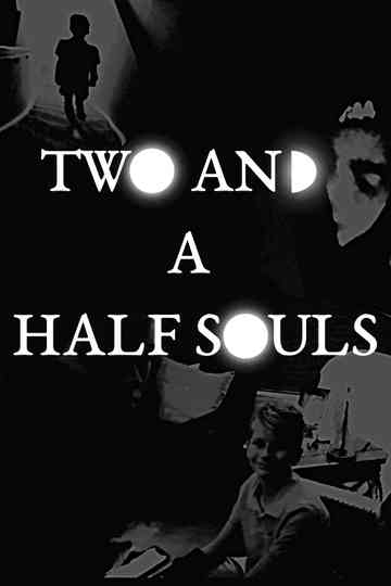 Two and a Half Souls Poster