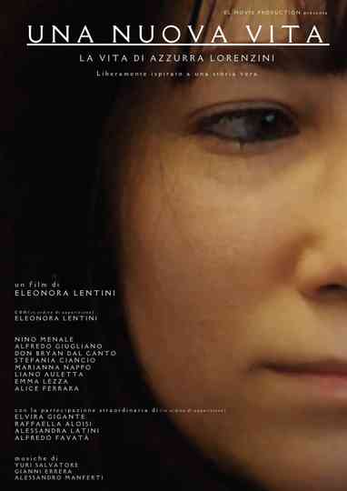Una nuova vita - La vita di Azzurra Lorenzini Poster