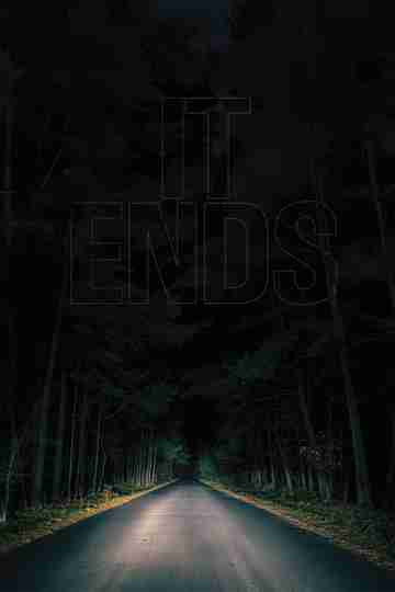It Ends Poster