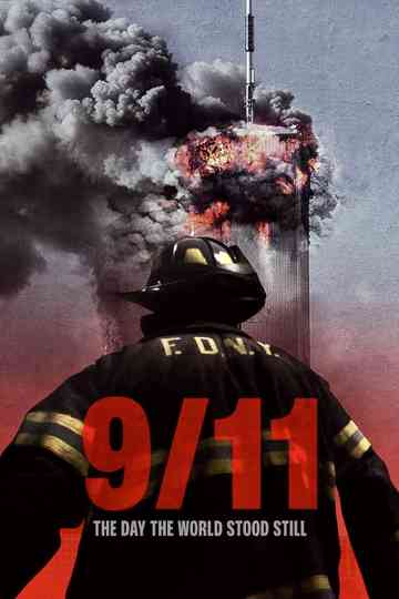 9/11: The Day the World Stood Still poster