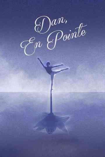 Dan, En Pointe Poster
