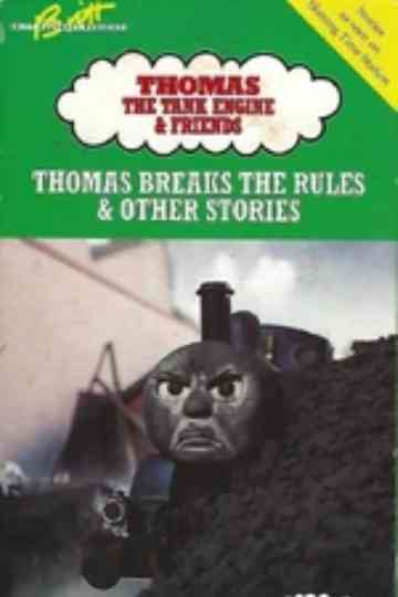 Thomas & Friends: Thomas Breaks the Rules and Other Stories Poster