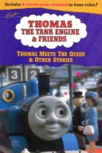 Thomas & Friends: Thomas Meets the Queen and Other Thomas Adventures Poster