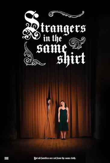 Strangers in the Same Shirt Poster