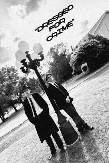 Dressed For Crime Poster