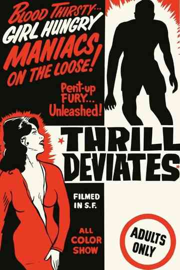 Thrill Deviates Poster