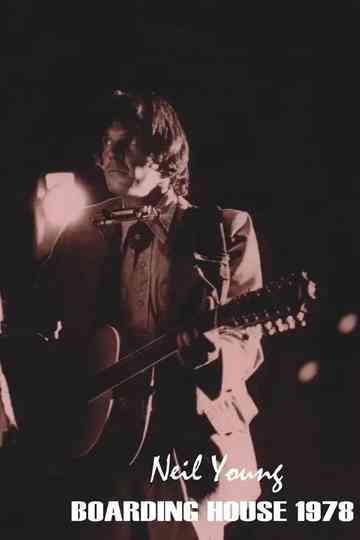 Neil Young - Boarding House 1978 Poster