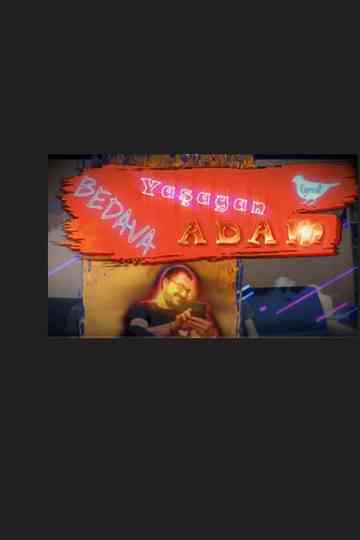 The Man Who Lives Freely Poster