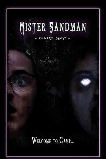 Mister Sandman : Olivia's ghost Poster