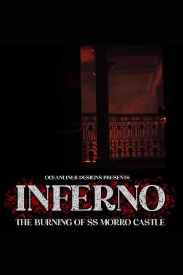Inferno: The Burning of the SS Morro Castle Poster