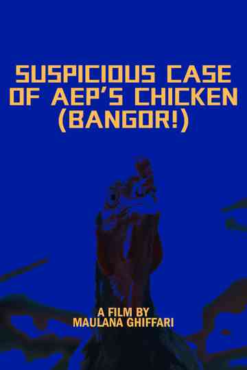 Suspicious Case of Aep's Chicken Poster