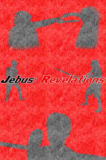 Jebus: Revelations Poster