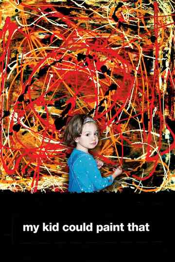 My Kid Could Paint That poster