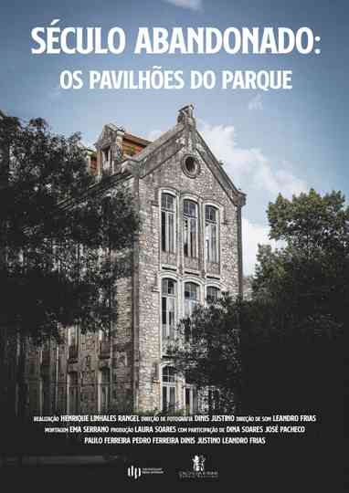 Século Abandonado - Os Pavilhões do Parque Poster