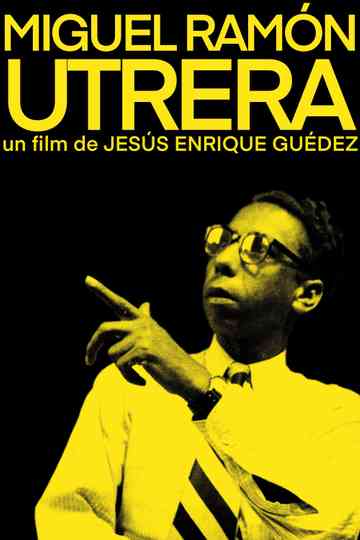 Miguel Ramón Utrera Poster