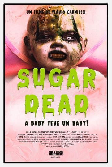 Sugar Dead  - A Baby teve um Baby!