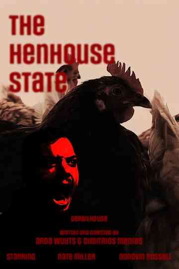 The Henhouse State Poster