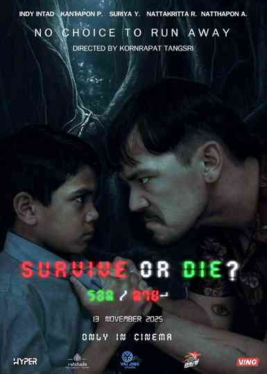 Survive or Die ? Poster