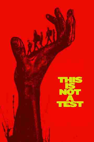 This Is Not a Test Poster