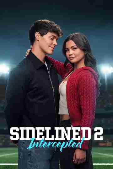 Sidelined 2: Intercepted Poster