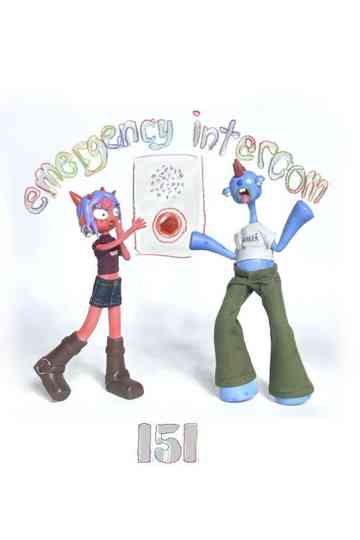 Emergency Intercom - Episode 151 (Podcast, so confusing) Poster
