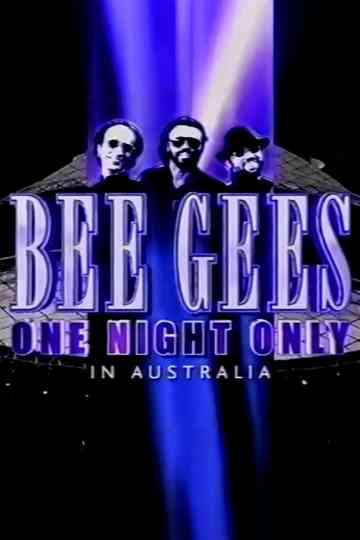 Bee Gees One Night Only In Australia Poster