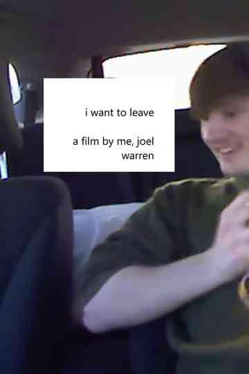 I Want to Leave Poster