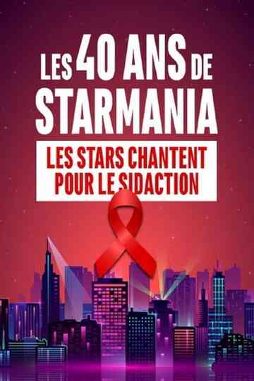 Les 40 ans de Starmania Poster
