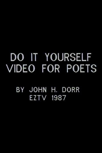 Do It Yourself Video for Poets