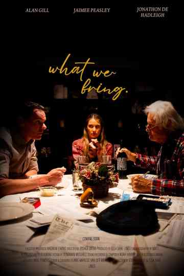 What We Bring Poster