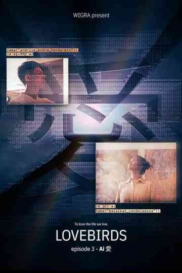 Lovebirds: Ai愛 Poster
