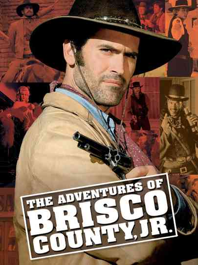 The Adventures of Brisco County, Jr. Poster