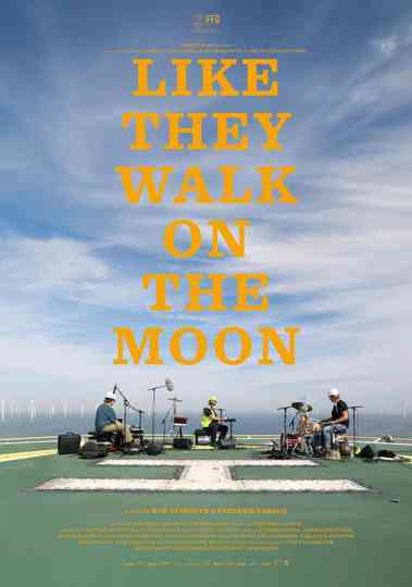 Like They Walk on the Moon Poster