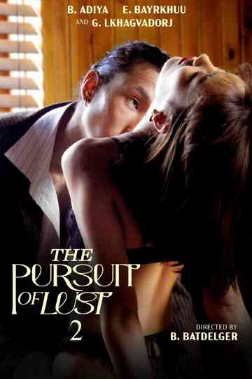 The Pursuit of Lust 2 poster