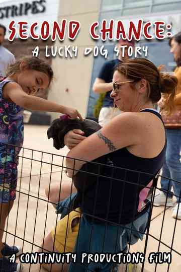 Second Chance: A Lucky Dog Story poster