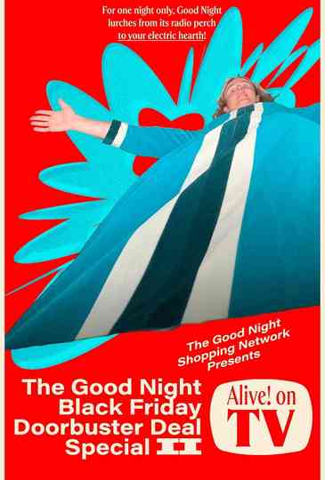 The Good Night Black Friday Doorbuster Deal Special II Alive! On TV Poster
