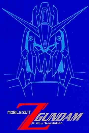 Mobile Suit Zeta Gundam A New Translation Collection Poster