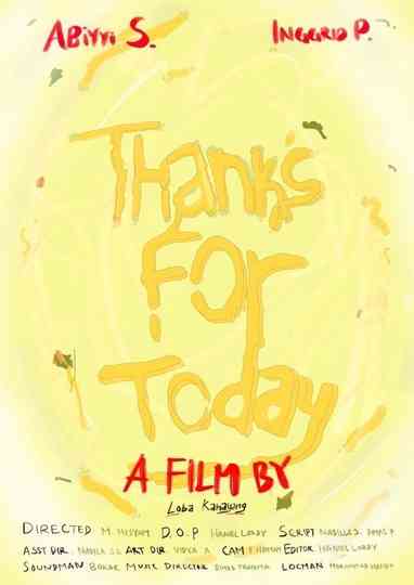 Thanks For Today Poster