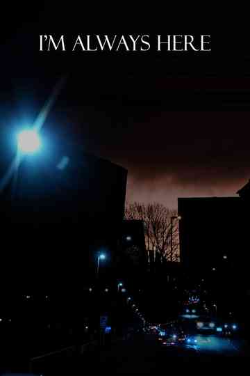 I'm Always Here Poster