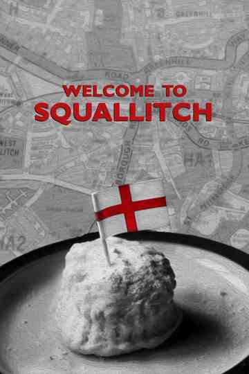 Welcome to Squallitch Poster