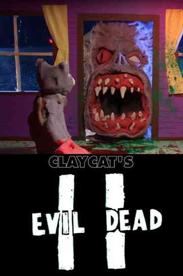 Claycat's Evil Dead 2 Poster