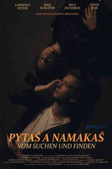 Pytaś a Namakaś - Vom Suchen und Finden Poster