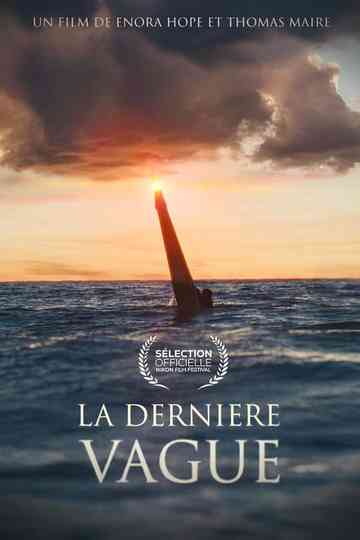 La dernière vague Poster
