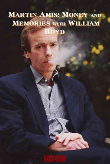 Martin Amis: Money and Memories Poster